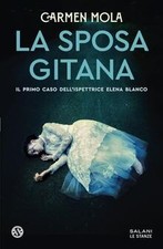 La sposa gitana. Il primo caso dellispettrice Elena Bla... | Buch | Zustand gut