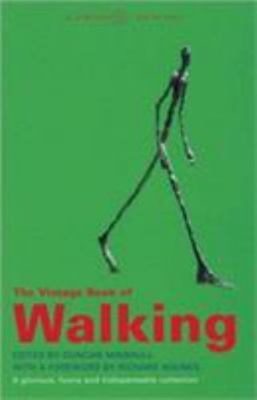 The Vintage Book of Walking: A Glor- 0099276674, Duncan Editor Minshu, paperback