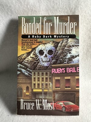 BONDED FOR MURDER (DEAD LETTER MYSTERIES) By Bruce W. Most