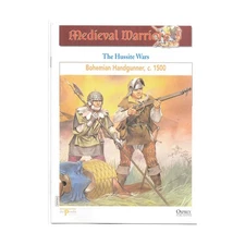 Del Prado Historical Reference Books Hussite Wars - Bohemian Handgunner VG+