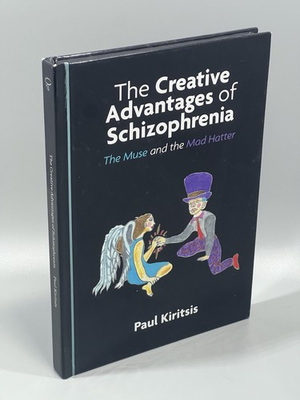 #ad #ad The Creative Advantages of Schizophrenia The Muse and The Mad Hatter P. Kiritsis $44.96