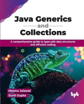Java Generics and Collections, Meenu Jaiswal,  Pap