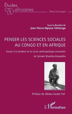 Penser les sciences sociales au Congo et en Afrique: Essais ? la lumi?re de la s