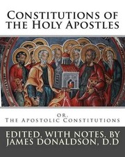 Anonymous James Donaldson Constitutions of the Holy Apos (Paperback) (UK IMPORT)