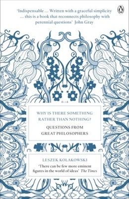 Why Is There Something Rather Than Nothing? : Questions from Grea