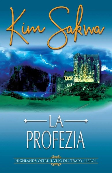 Kim Sakwa | La Profezia | Taschenbuch | Italienisch (2025) | Taggart Press LLC-image