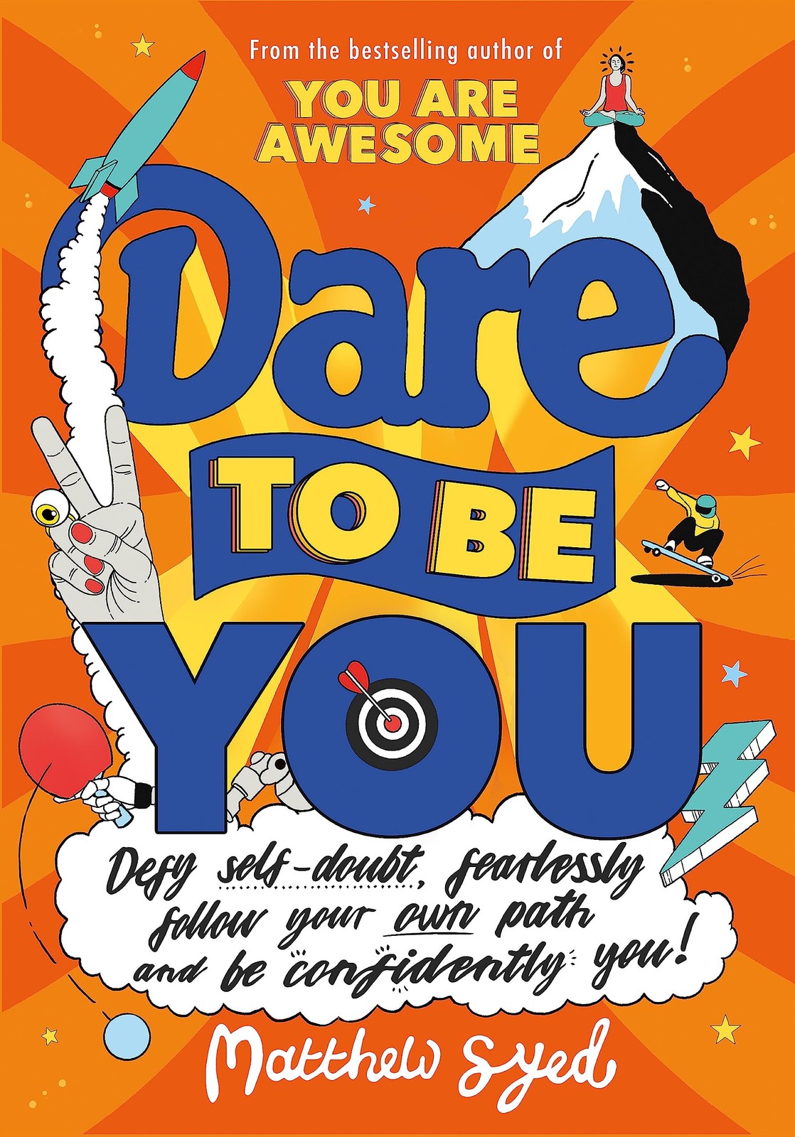Dare to Be You: Defy Self-Doubt, Fearlessly Follow Your Own Path and Be Confide - Image 9