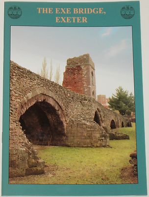 EXE BRIDGE HISTORY Stone River Crossing Exeter Devon Houses Shops Archaeology