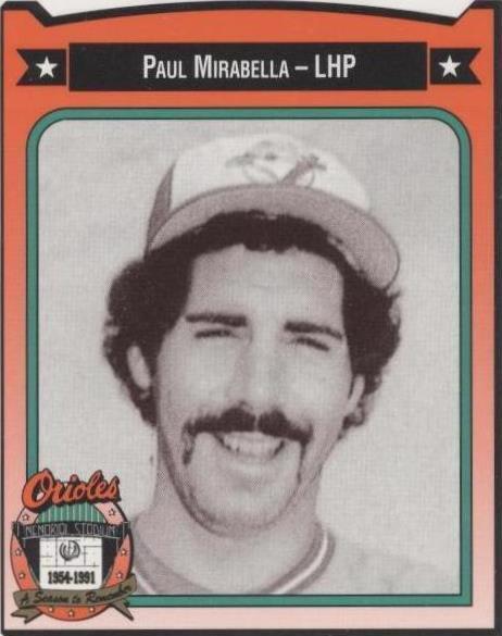1991 All-Time Baltimore Orioles Team Issue - Paul Mirabella #306 - 1 of 1