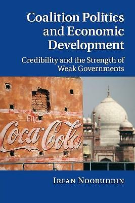 Coalition Politics and Economic Development Nooruddin Paperback 9780521138758