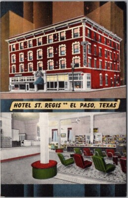 EL PASO, Texas Postcard ''HOTEL ST. REGIS'' Street & Lobby Views / Kropp Linen