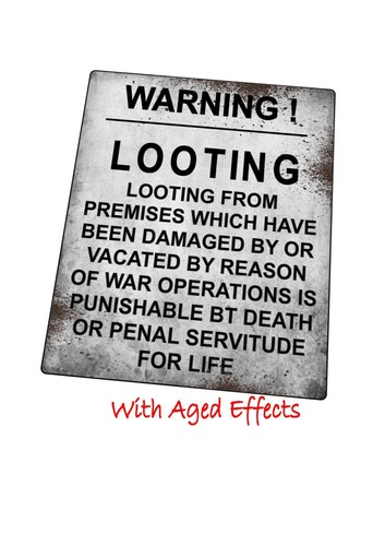 WW2 metal signs Looting Warning Metal Sign Vintage WW2 Air Raid Damage Looting - Picture 5 of 6