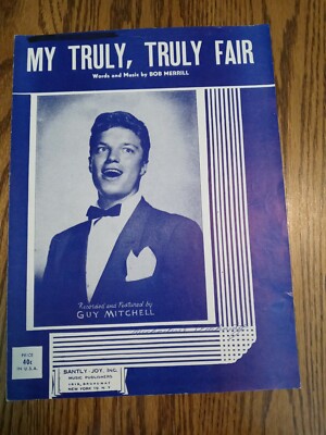 My Truly, Truly Fair, Guy Mitchell, 1951  vintage sheet music