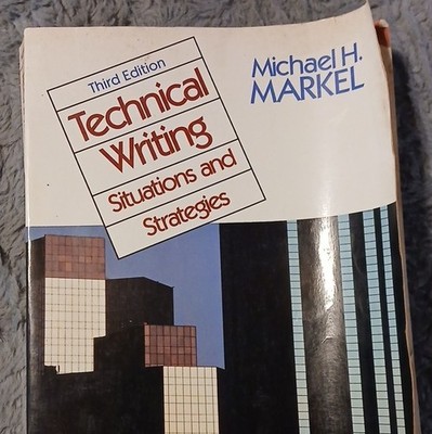 Technical Writing: Situations and Strategies by Michael H. Markel 3rd Ed