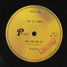 AGE OF VENUS: eve / can you dig it PARLOPHONE 7" Single 33 RPM Brazil