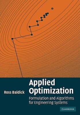 Applied Optimization: Formulation and Algorithms for Engineering Systems: New