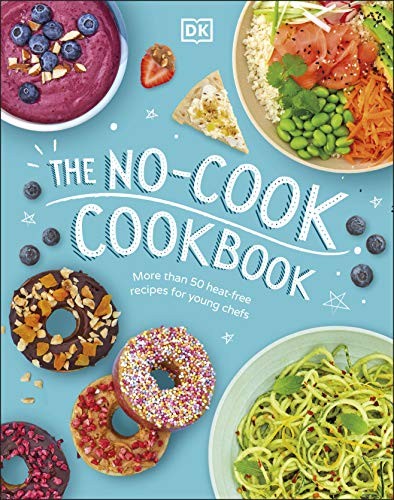The No-Cook Cookbook by DK (Hardback Book) - Image 4