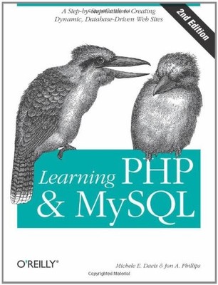 Learning PHP and MySQL 2e, Phillips, Jon A.