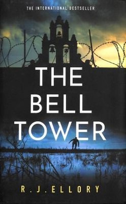 The Bell Tower : The Brand New Suspense Thriller from an Award-Wi