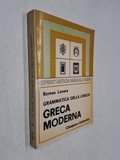 GRAMMATICA DELLA LINGUA GRECA MODERNA REPRINT HOEPLI - LOVERA - CISALPINO - 1979