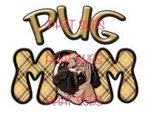 Sublimation Print Plaid Pug Mom Ready to Press Heat Transfer