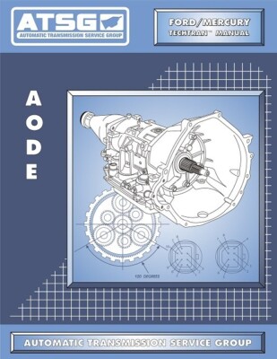 ATSG Ford AOD-E AODE Transmission Rebuild Overhaul Repair Service Shop Manual 
