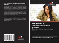 Alejandro Alfredo Quispe Mayuri | Reti Sociali E Comportamento Dei Giovani