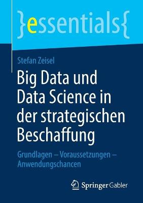 Big Data und Data Science in der strategischen Beschaffung - 9783658312015