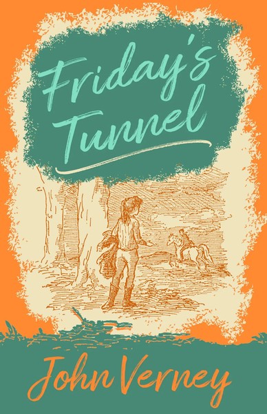 Friday's Tunnel | John Verney | Englisch | Taschenbuch | Kartoniert / Broschiert-image