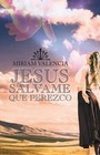 Jesus Salvame Que Perezco by Miriam Valencia (Paperback / softback, 2014)