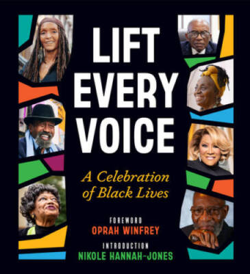 Lift Every Voice: A Celebration of Black Lives - Hardcover - GOOD