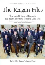 The Reagan Files: The Untold Story of Reagans Top-Secret Efforts to Win  - GOOD