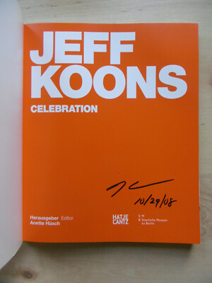 Jeff Koons Autogramm signed Katalog ''Celebration''