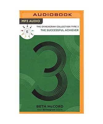 The Enneagram Type 3: The Successful Achiever, Beth McCord