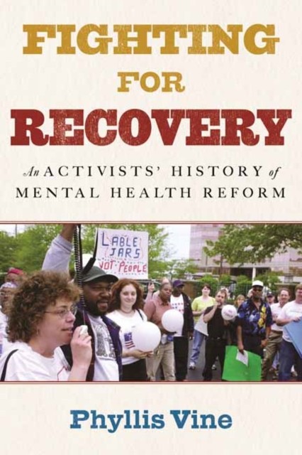 Fighting for Recovery by Phyllis Vine (Hardback Book)