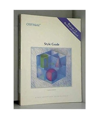 Style Guide: Release 1.1 [Osf/Motif Series], Open Software Foundation