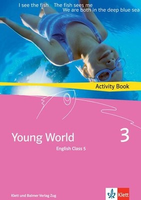 Young World 3. English Class 5. Activity Book Arnet-Clark, Illya: