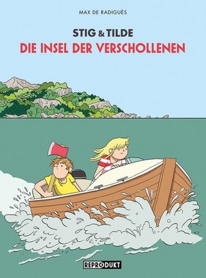 Stig & Tilde: Die Insel der Verschollenen, Max de Radiguès