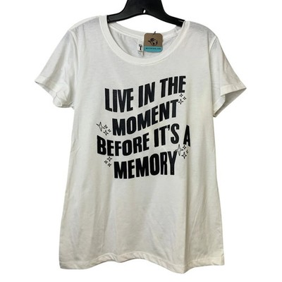 New Hand Printed Womens XL Live In The Moment Before It's A Memory Tee Shirt