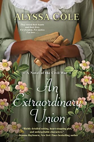 An Extraordinary Union: An Epic Love Story of the Civil War (The