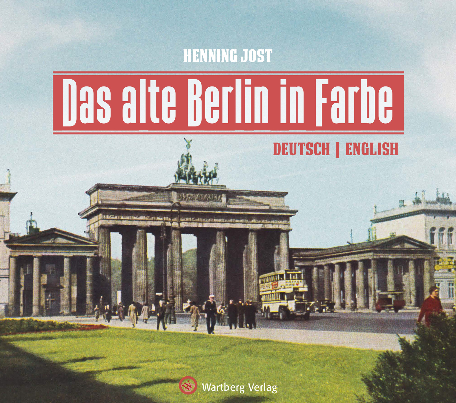 Thumbnail - Henning Jost / Das Alte Berlin In Farbe