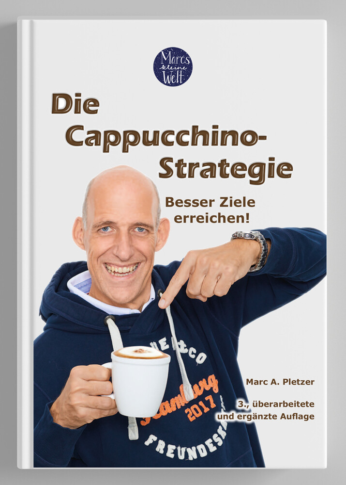 Thumbnail - Marc A. Pletzer | Die Cappuccino-strategie (3., Überarbeitete Und