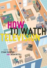 How to Watch Television by Ethan Thompson (English) Paperback Book
