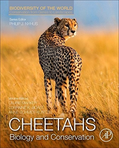 CHEETAHS: BIOLOGY AND CONSERVATION: BIODIVERSITY OF THE By L