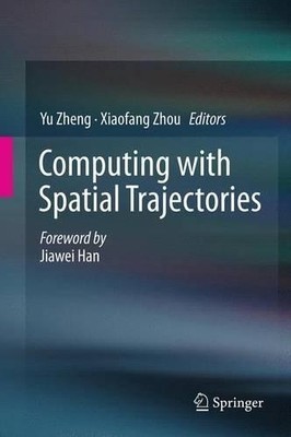 Computing with Spatial Trajectories - 9781489991058