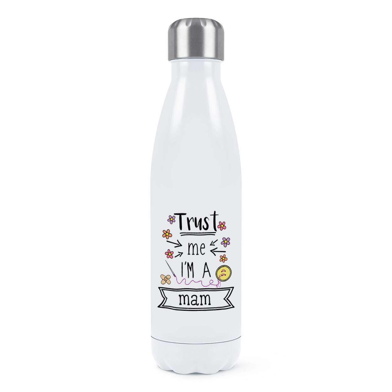 Trust Me I'm A Mam Double Wall Water Bottle Mum Mothers Day Best Birthday