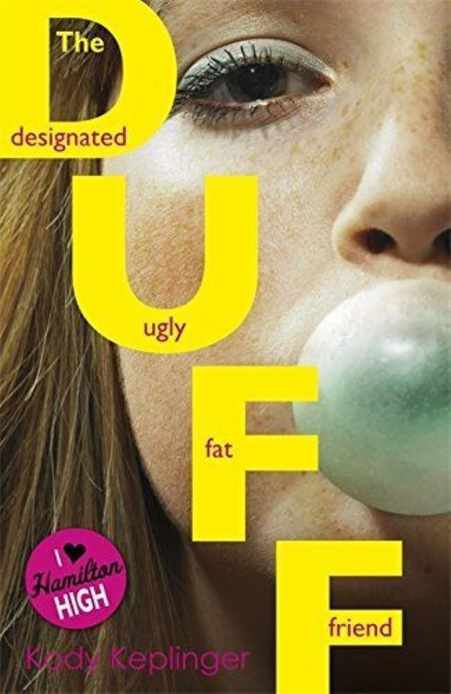 The Duff: The designated ugly fat friend, Keplinger, Kody Book Kody Keplinger