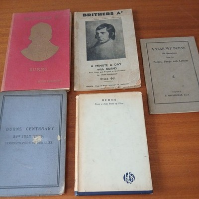 Burns From A New Point Of View by J. Crichton-Brown 1937. Plus books on Burns