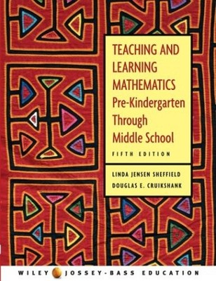 Teaching and Learning Mathematics : Pre-Kindergarten Through Midd