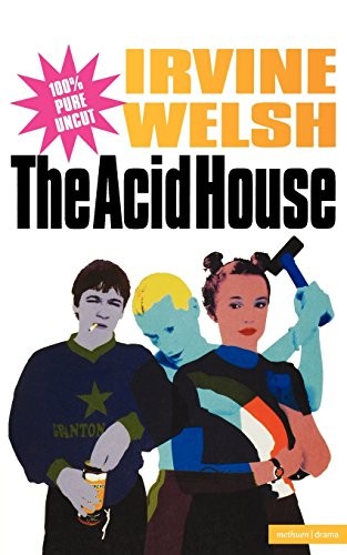 The Acid House (Screen and Cinema),Irvine Welsh